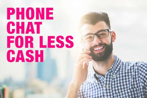 Phone Chat with Less Cash